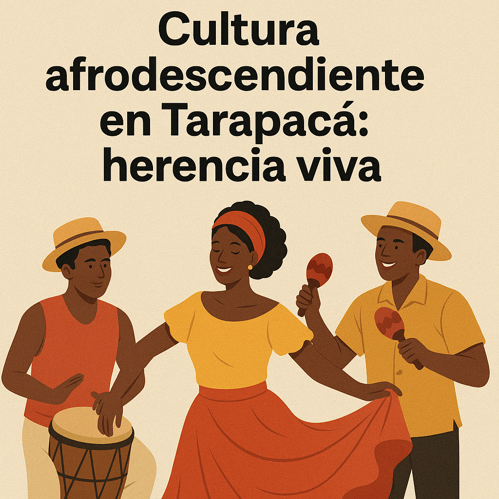 Cultura Afrodescendente en Tarapacá: herencia viva